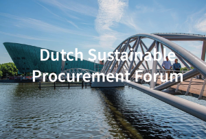 Terugblik Dutch Sustaianble Procurement Forum 2025 - Inkoop als motor van verandering 