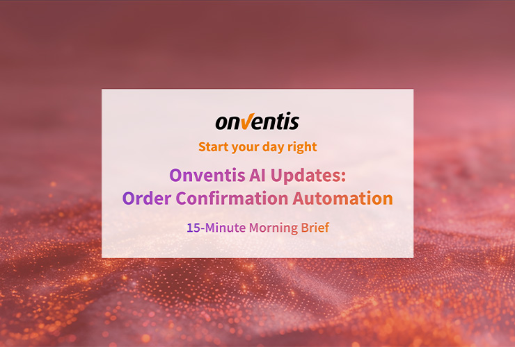 Order Confirmation Automation: Automatically Process Order Confirmations